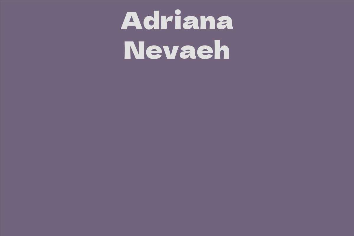 Adriana Nevaeh