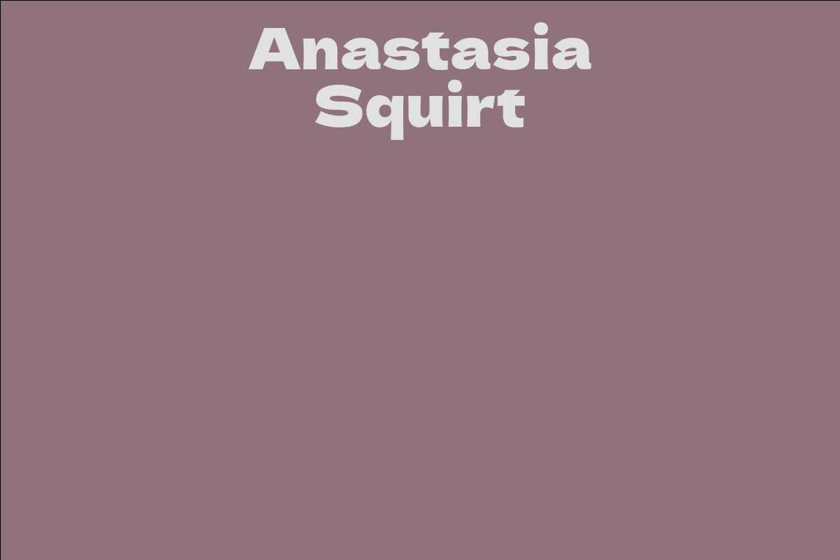 Anastasia Squirt