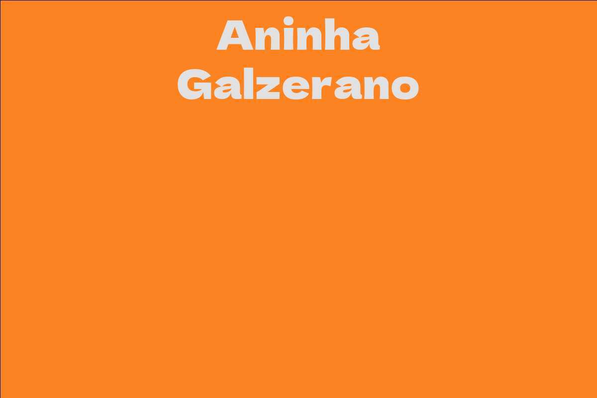 Aninha Galzerano