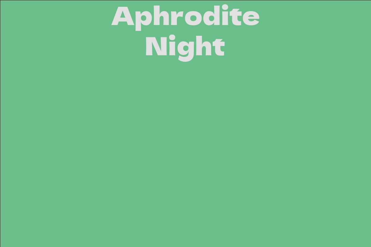 Aphrodite Night