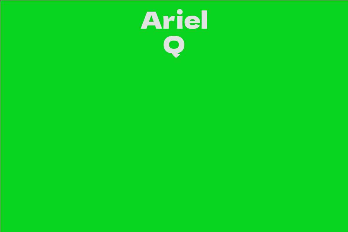 Ariel Q