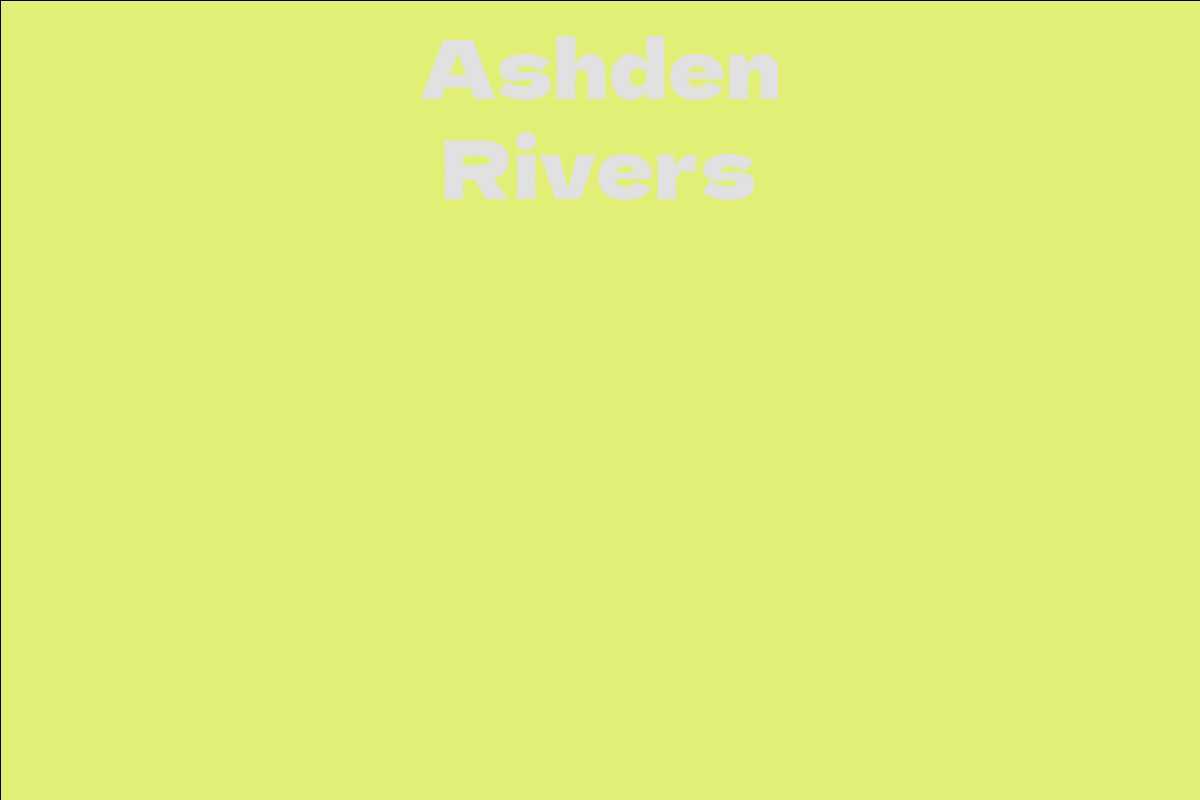 Ashden Rivers