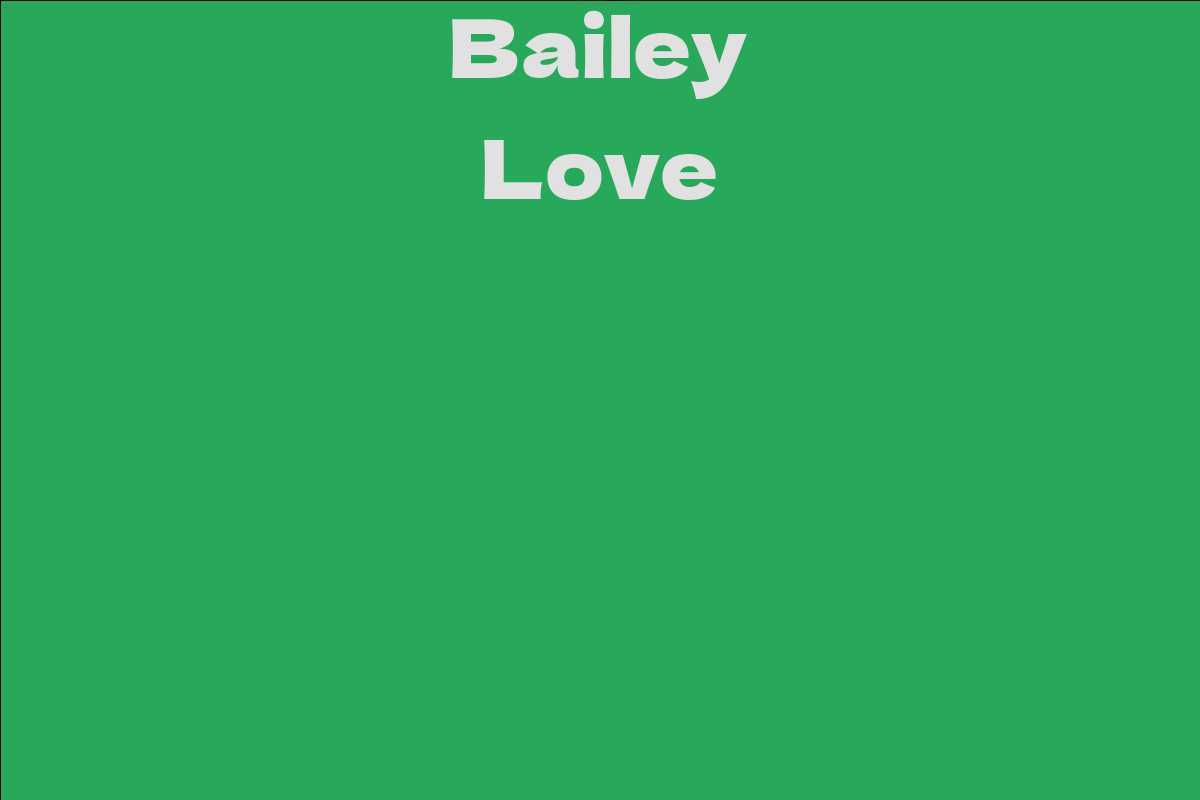 Bailey Love