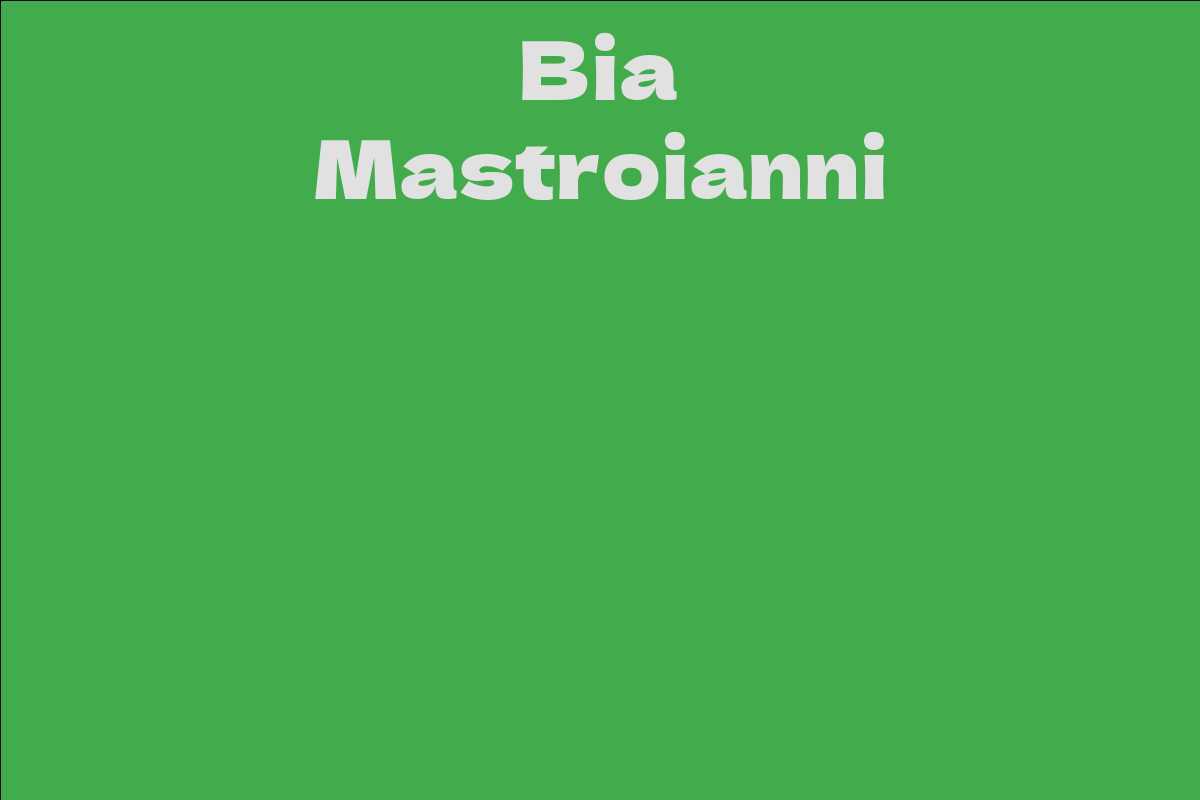 Bia Mastroianni