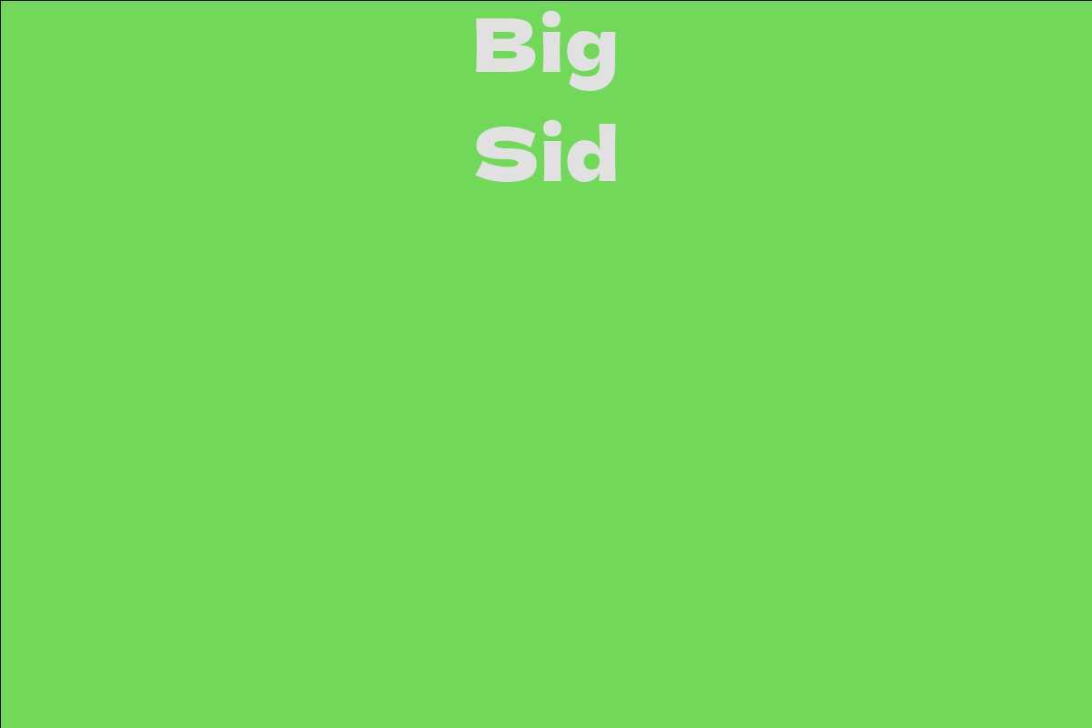 Big Sid