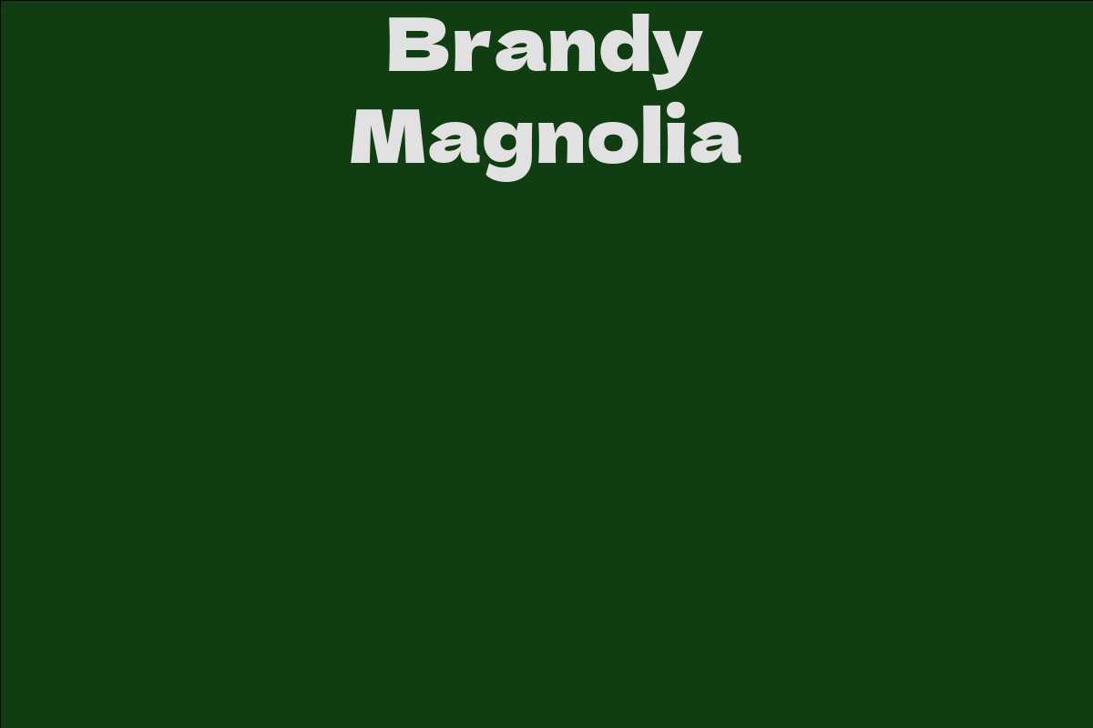 Brandy Magnolia