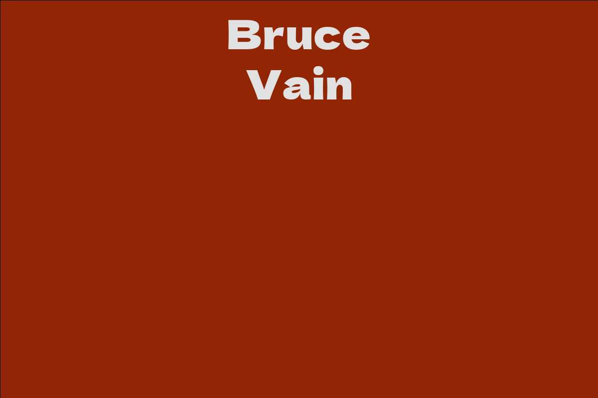 Bruce Vain