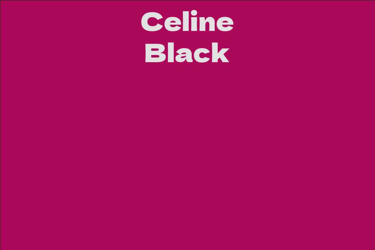 Celine Black