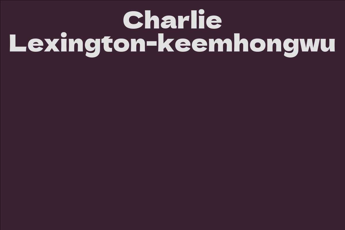 Charlie Lexington-keemhongwu