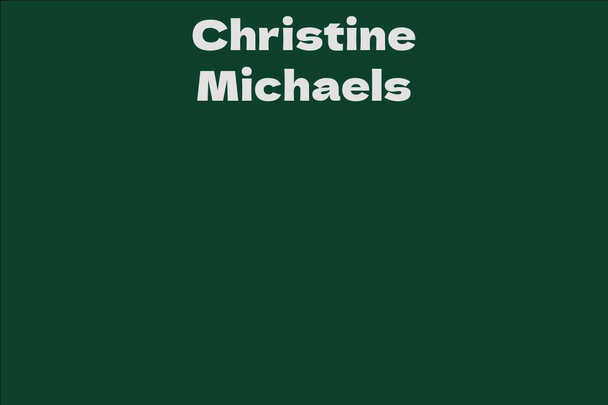 Christine Michaels