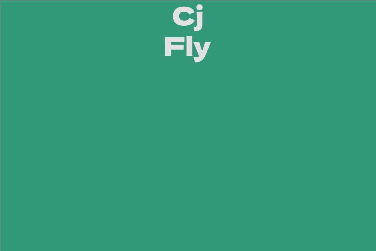 Cj Fly