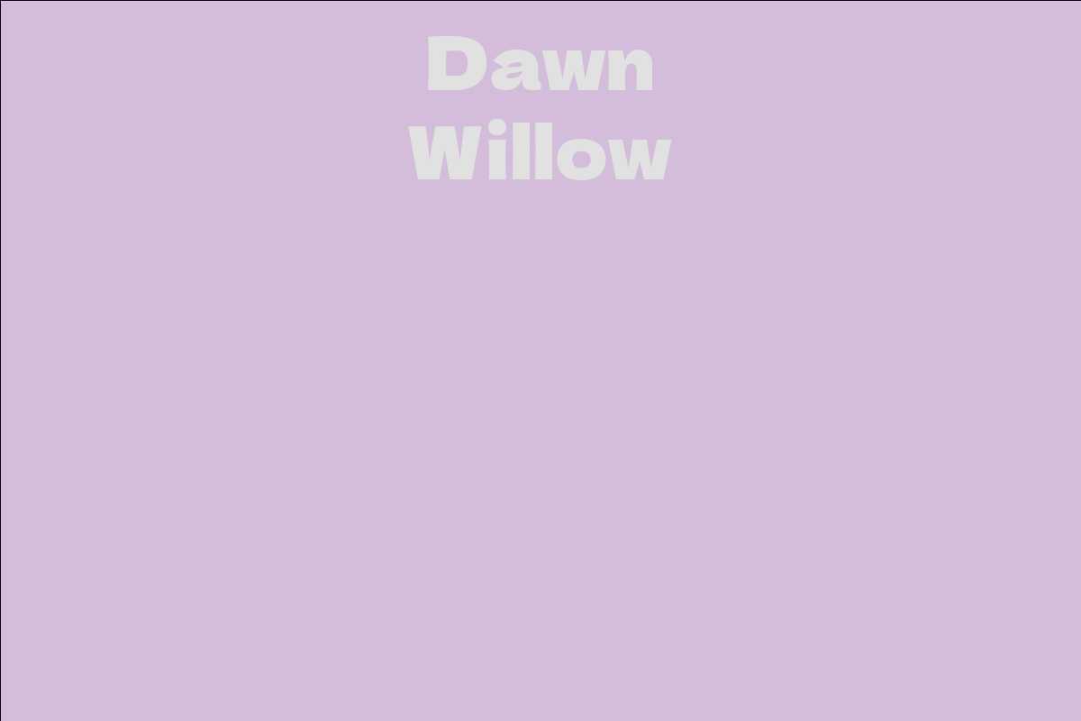 Dawn Willow
