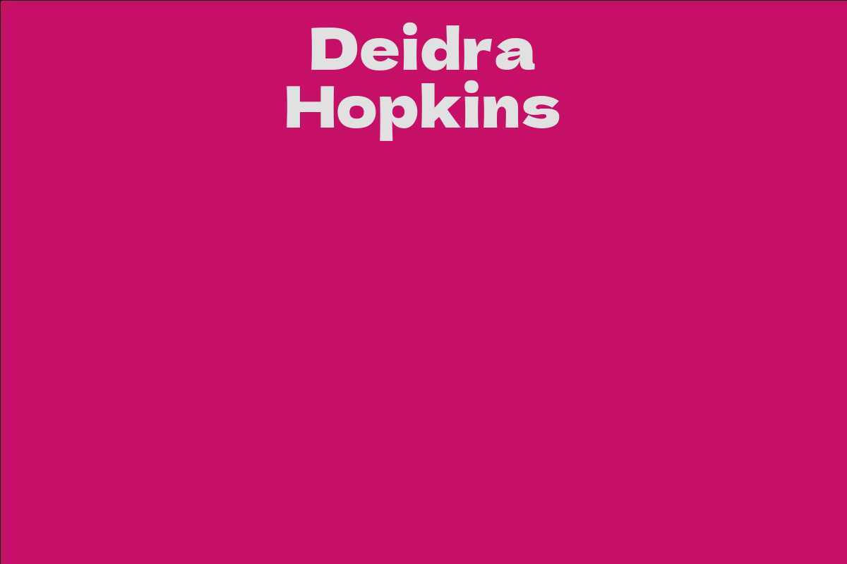 Deidra Hopkins