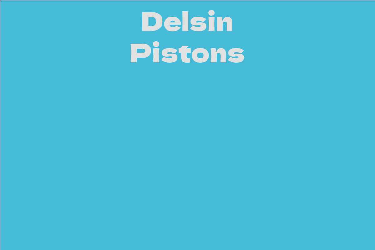 Delsin Pistons
