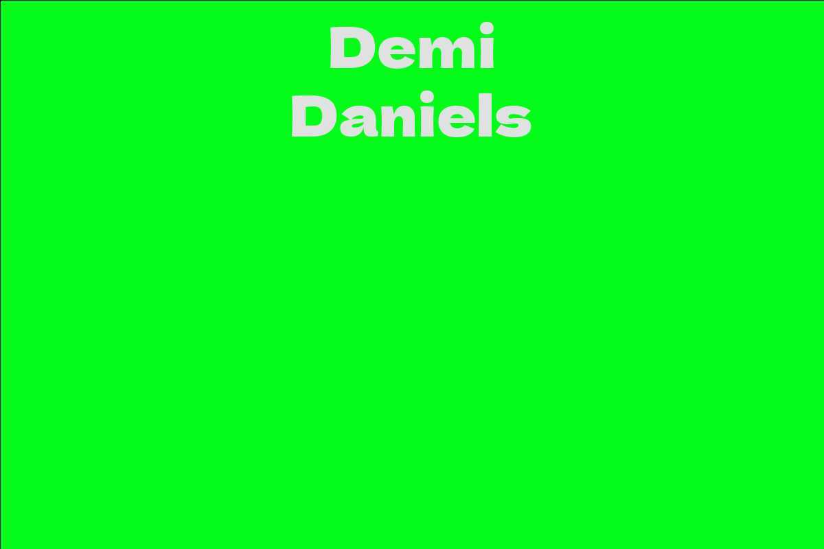 Demi Daniels
