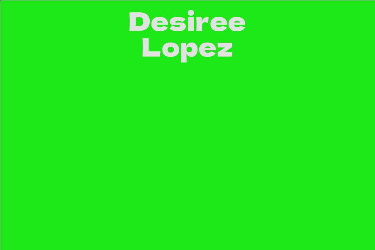 Desiree Lopez