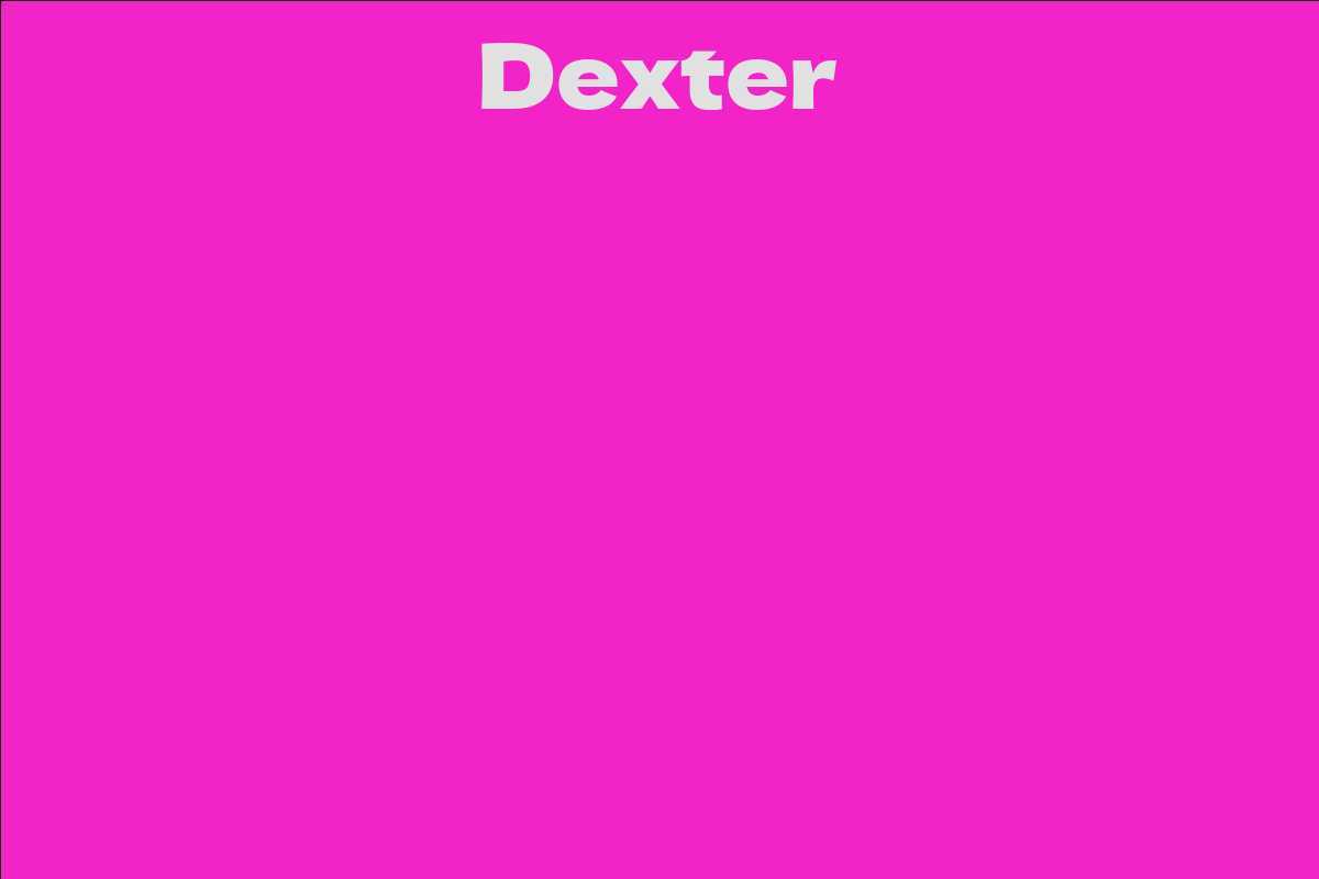 Dexter