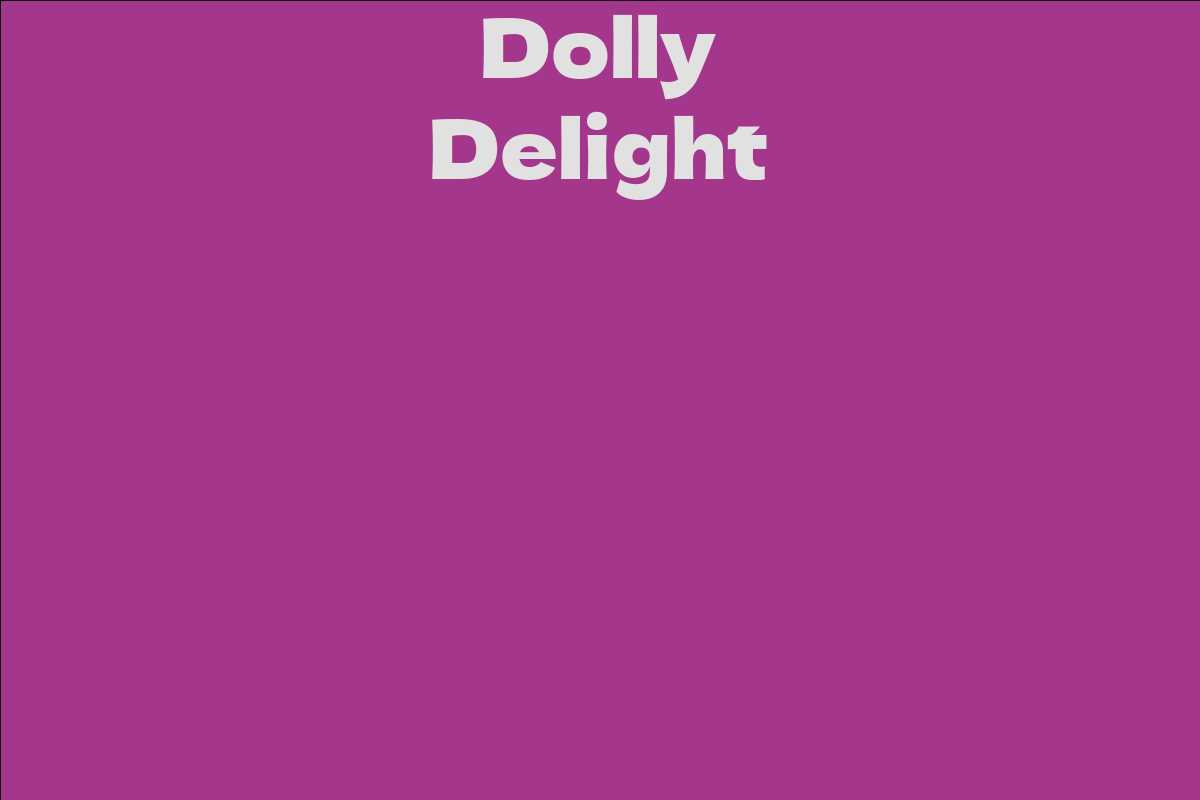 Dolly Delight