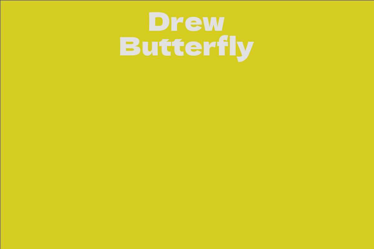 Drew Butterfly