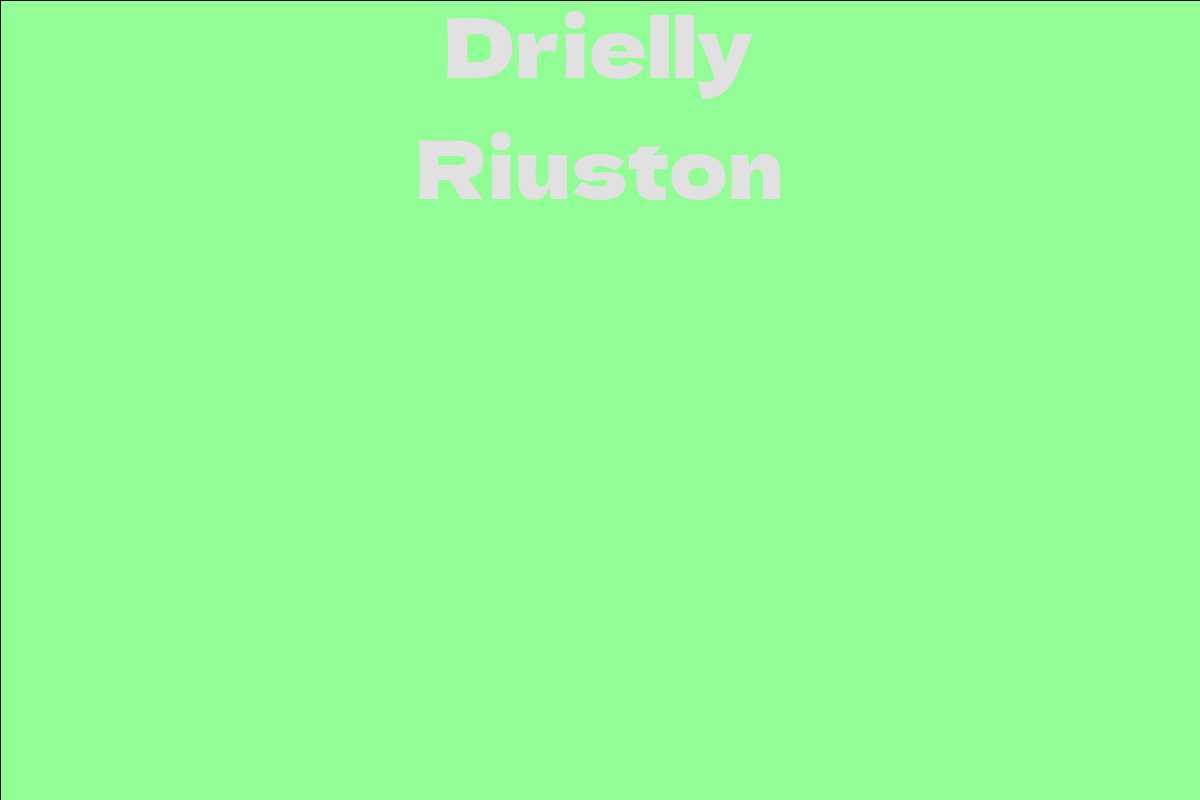 Drielly Riuston