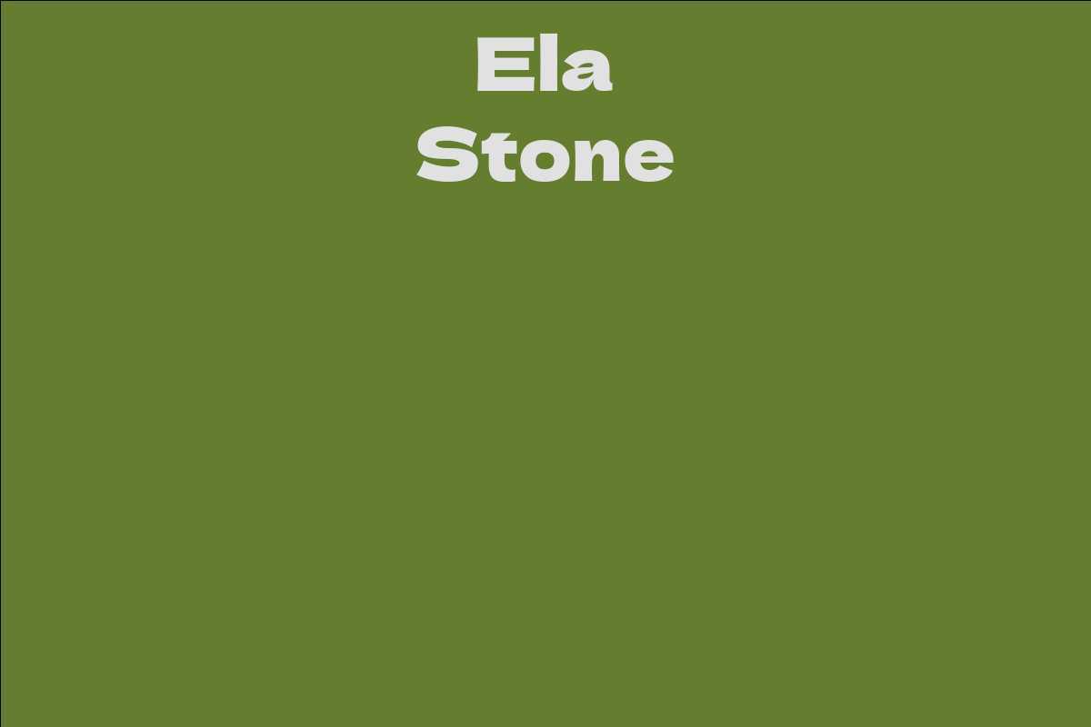 Ela Stone