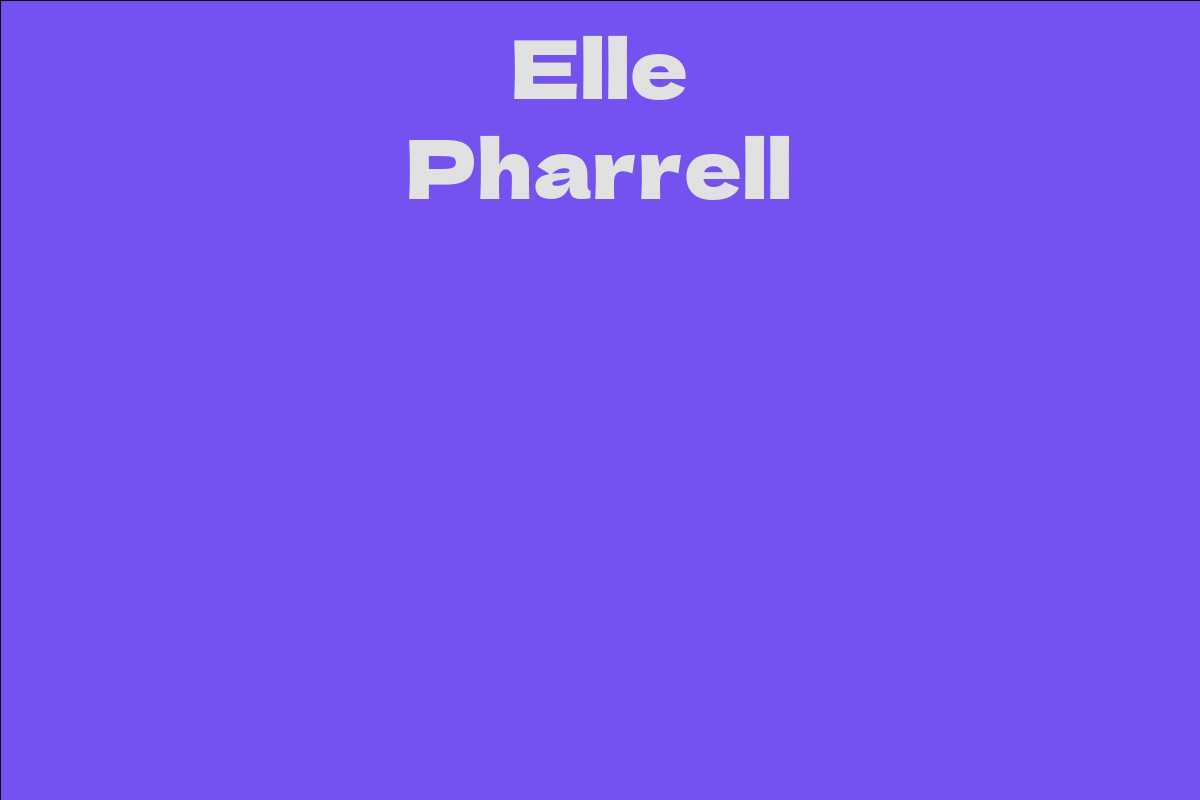 Elle Pharrell
