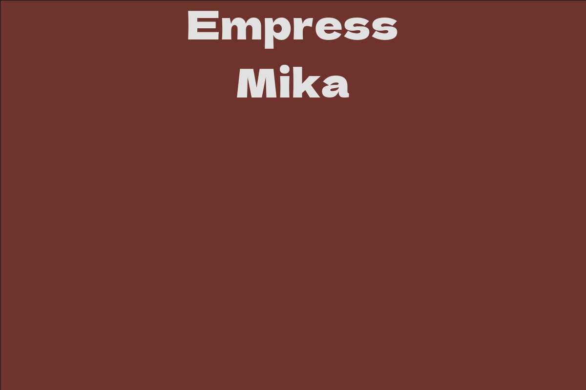 Empress Mika