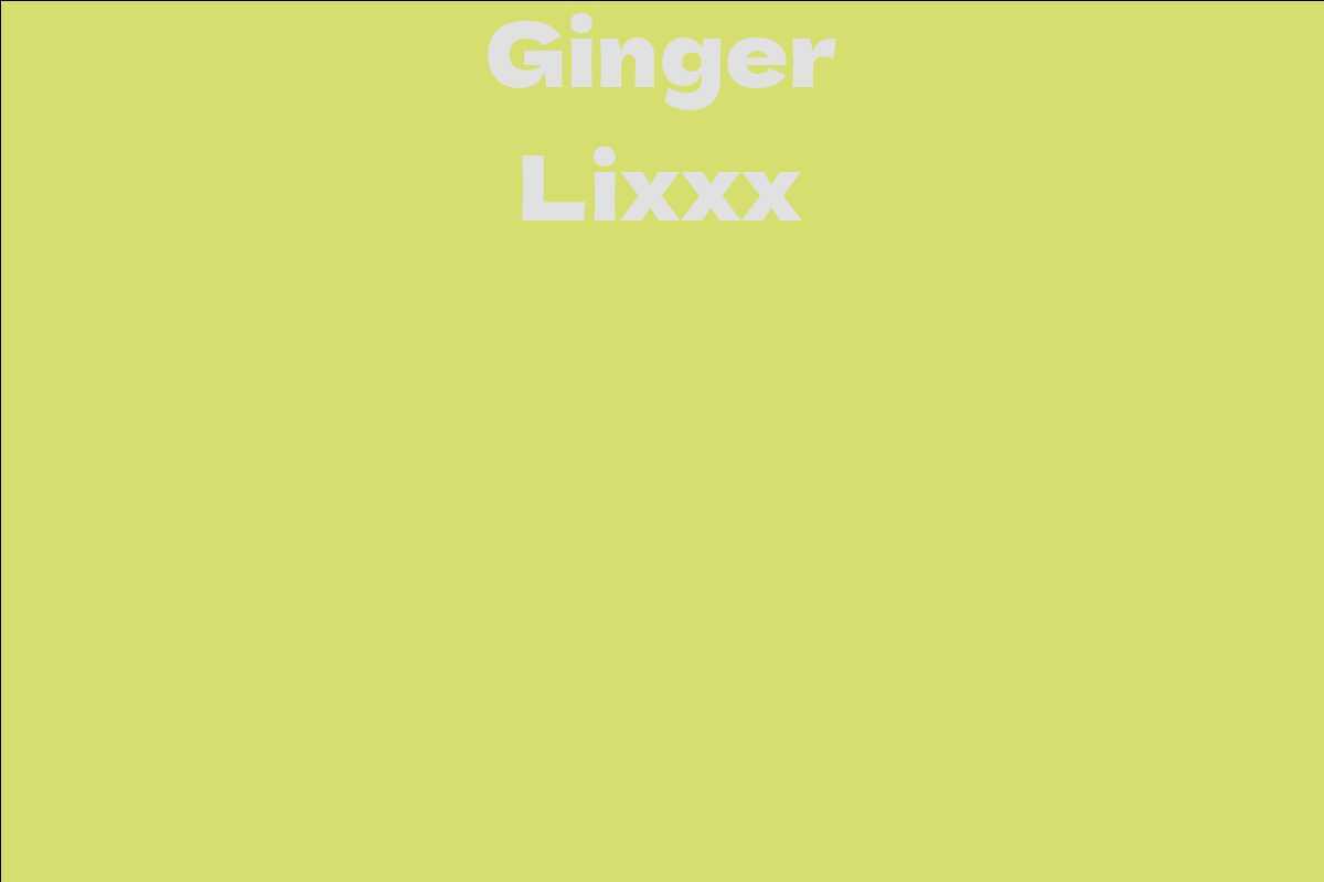 Ginger Lixxx