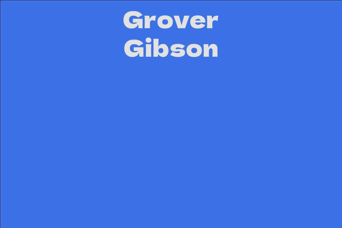 Grover Gibson