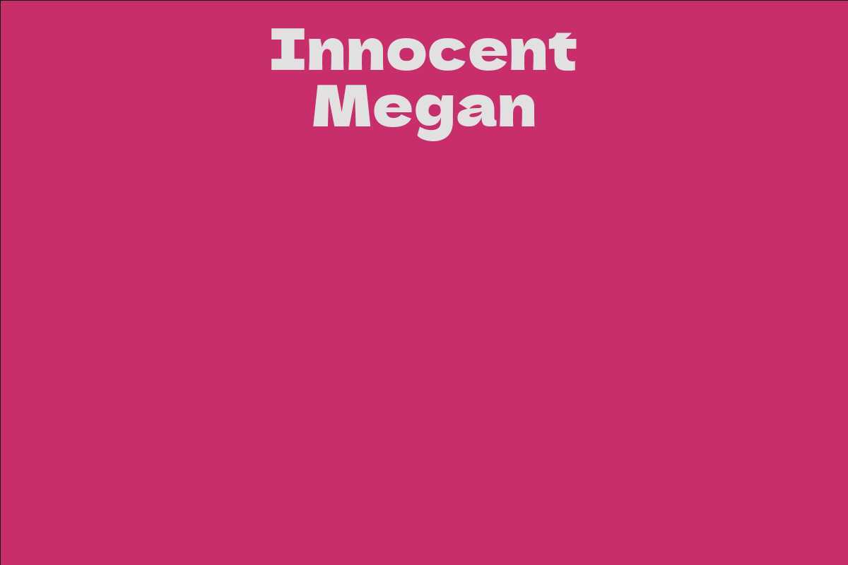 Innocent Megan