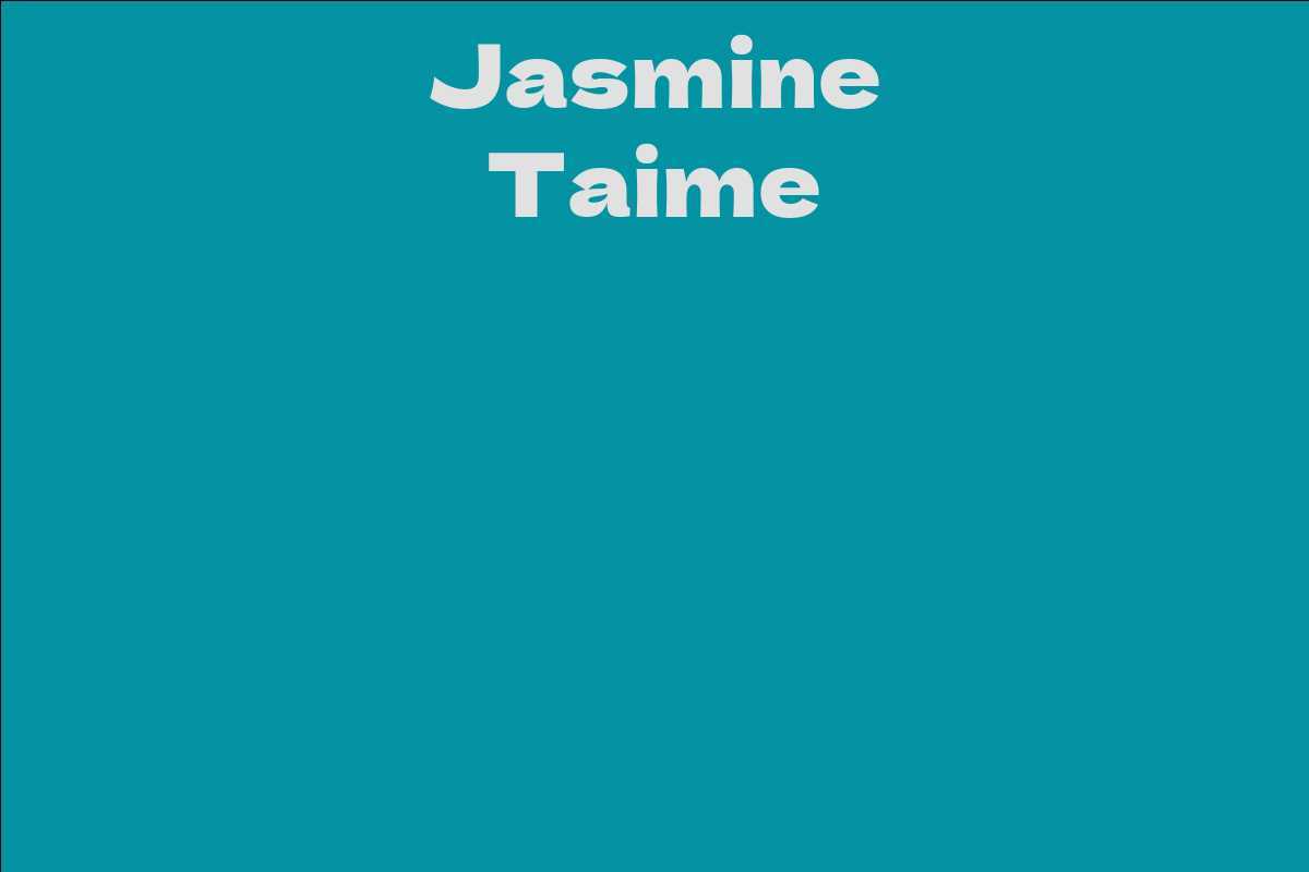 Jasmine Taime
