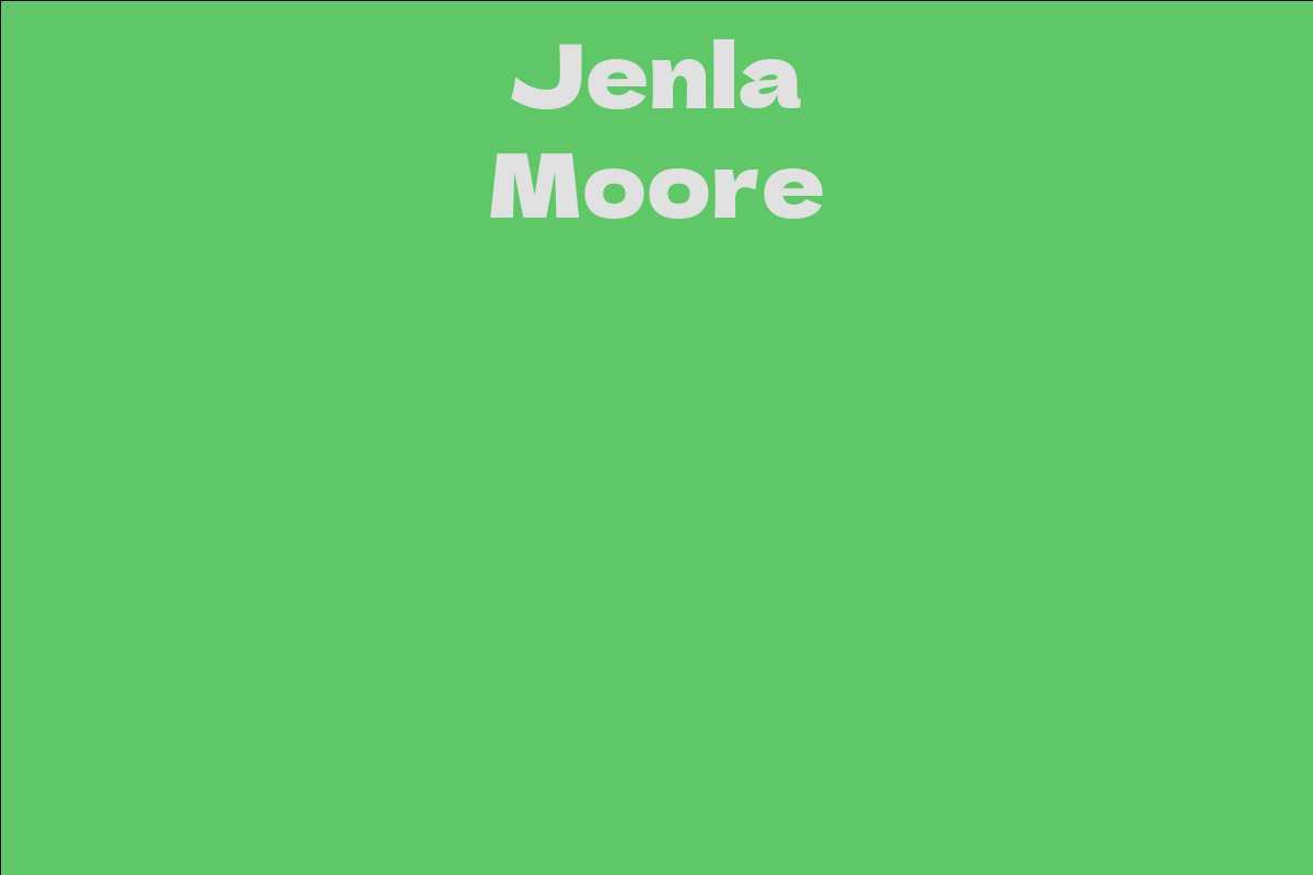 Jenla Moore