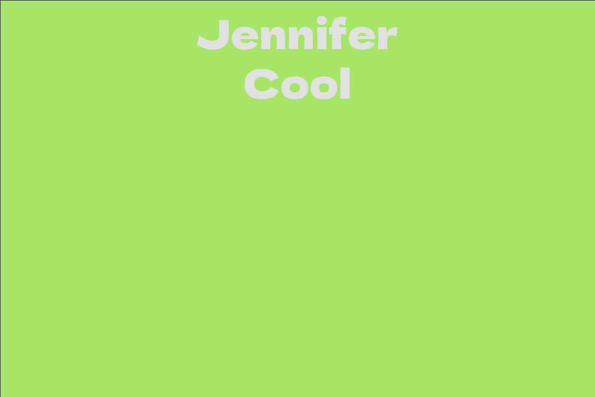 Jennifer Cool