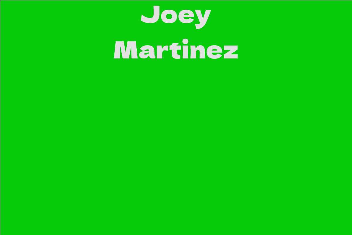Joey Martinez