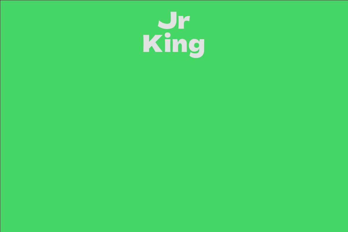 Jr King