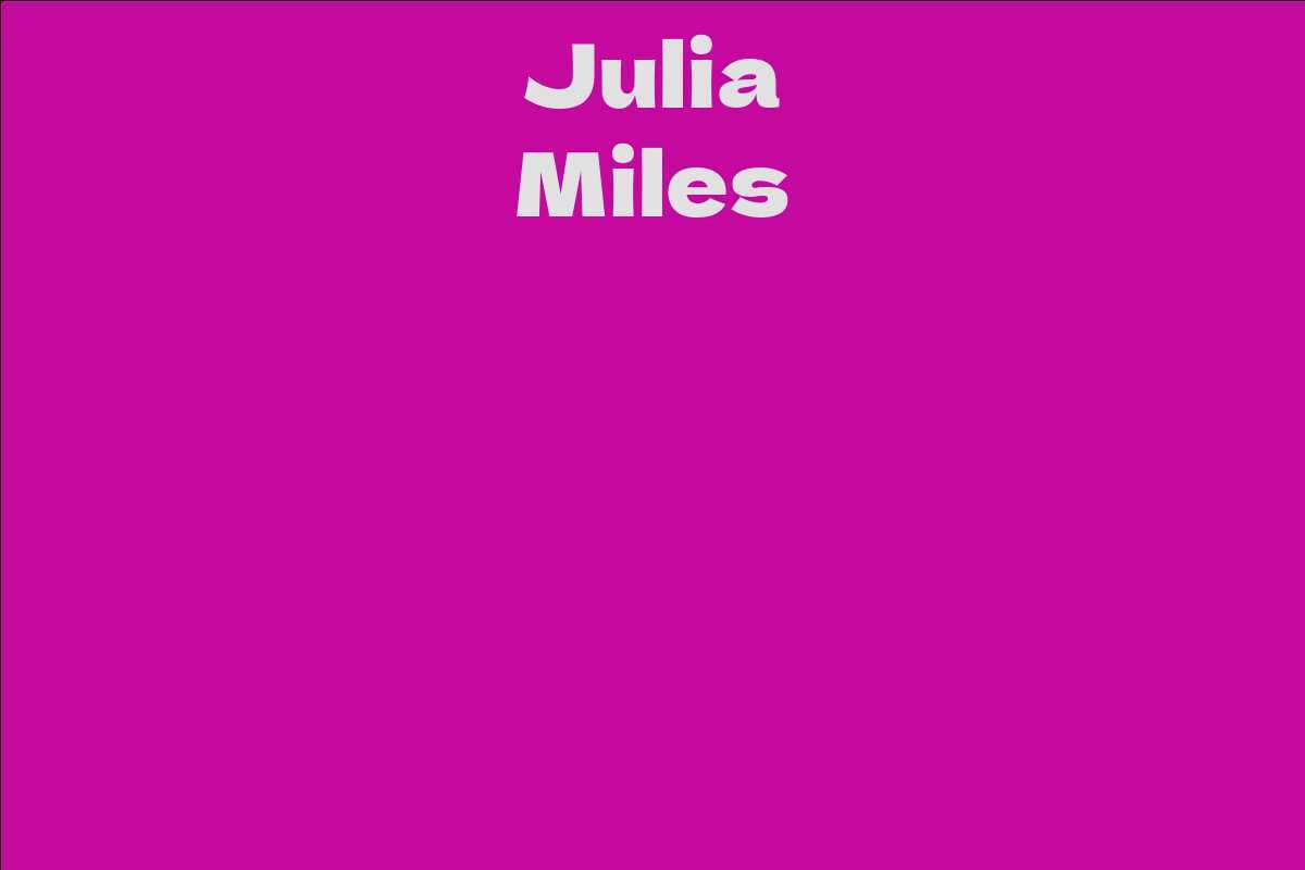 Julia Miles
