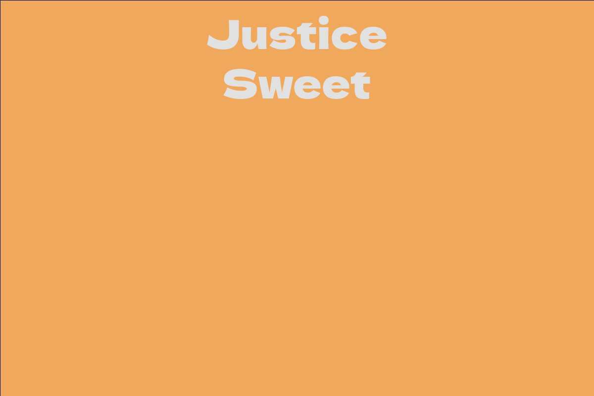 Justice Sweet