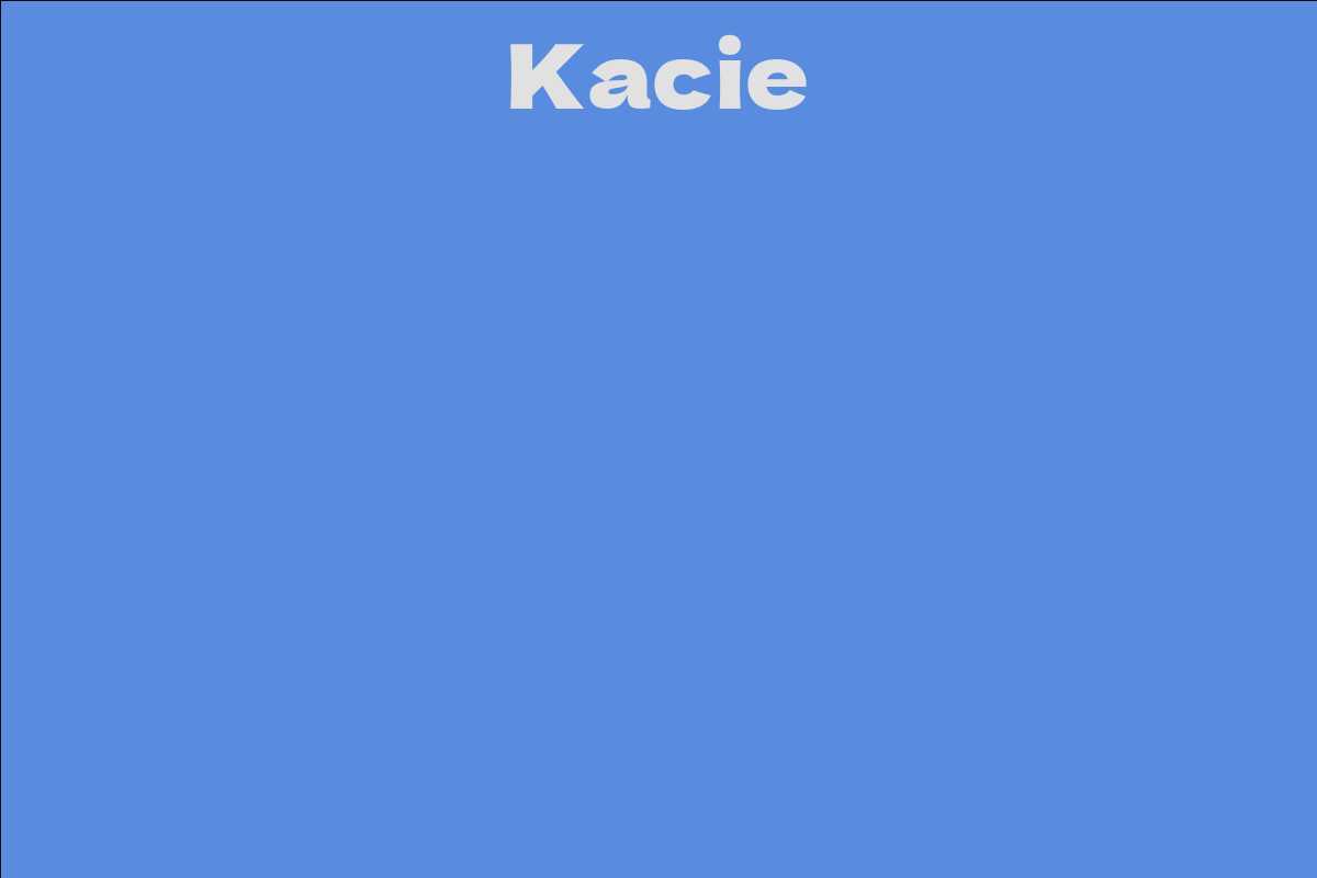 Kacie