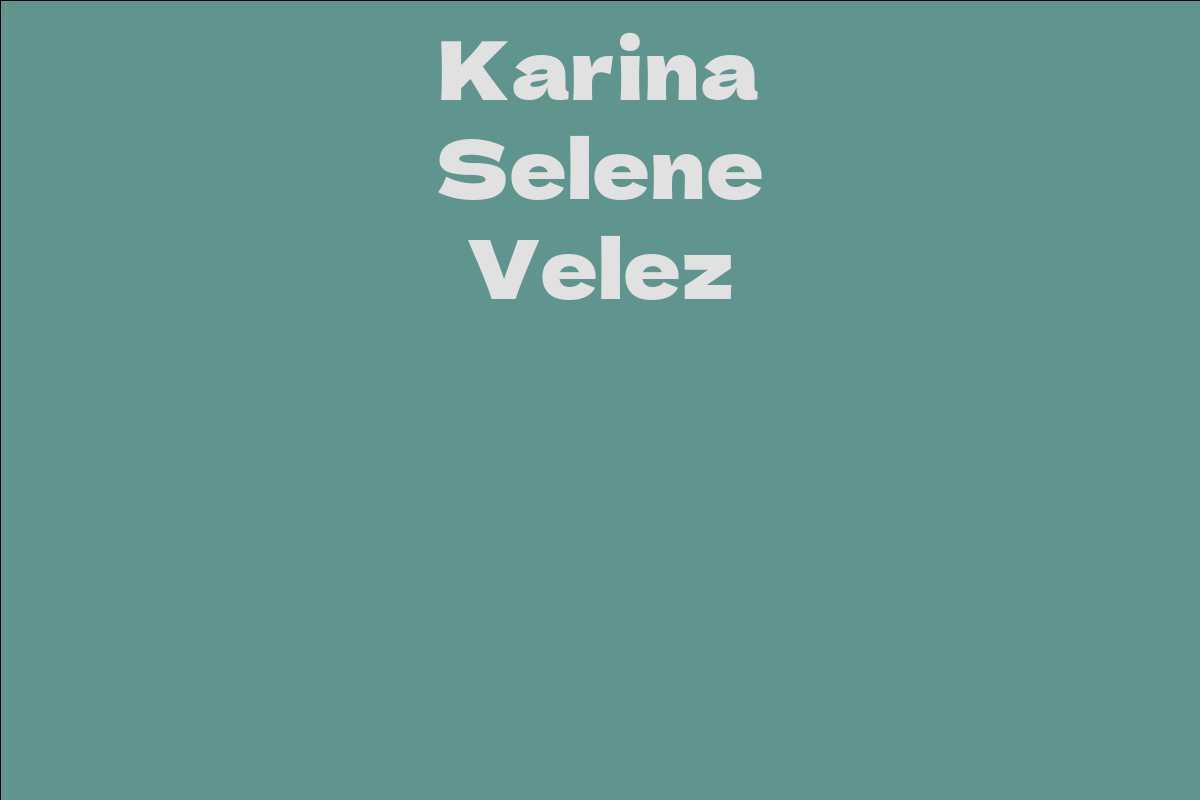 Karina Selene Velez