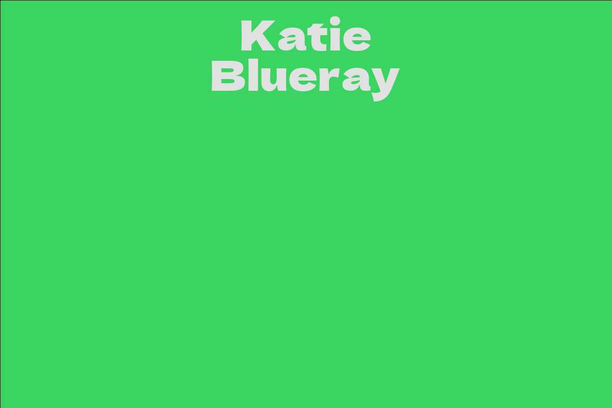 Katie Blueray