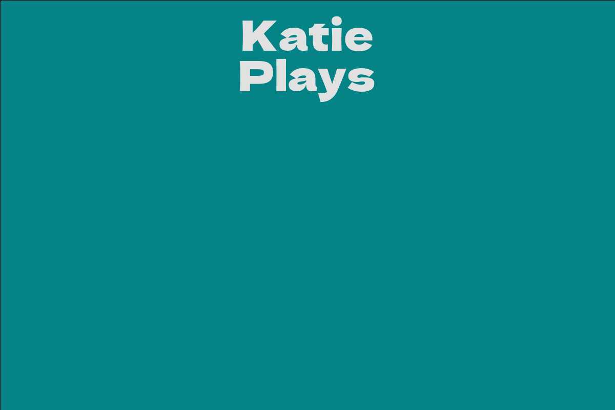 Katie Plays