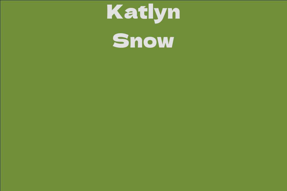 Katlyn Snow