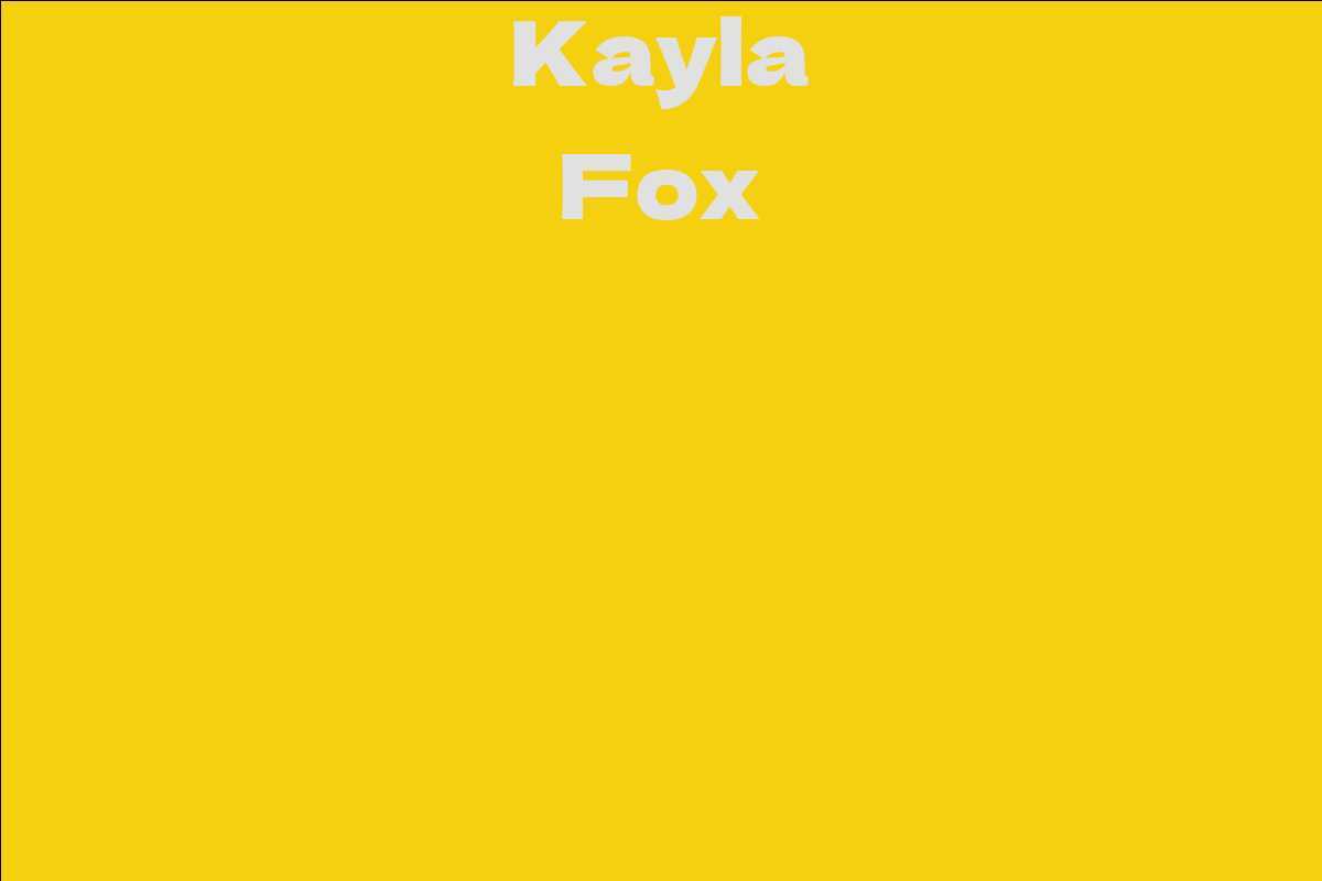 Kayla Fox