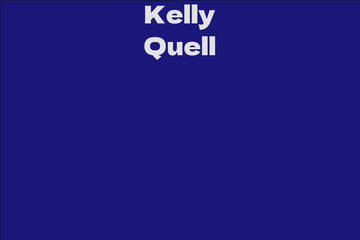 Kelly Quell