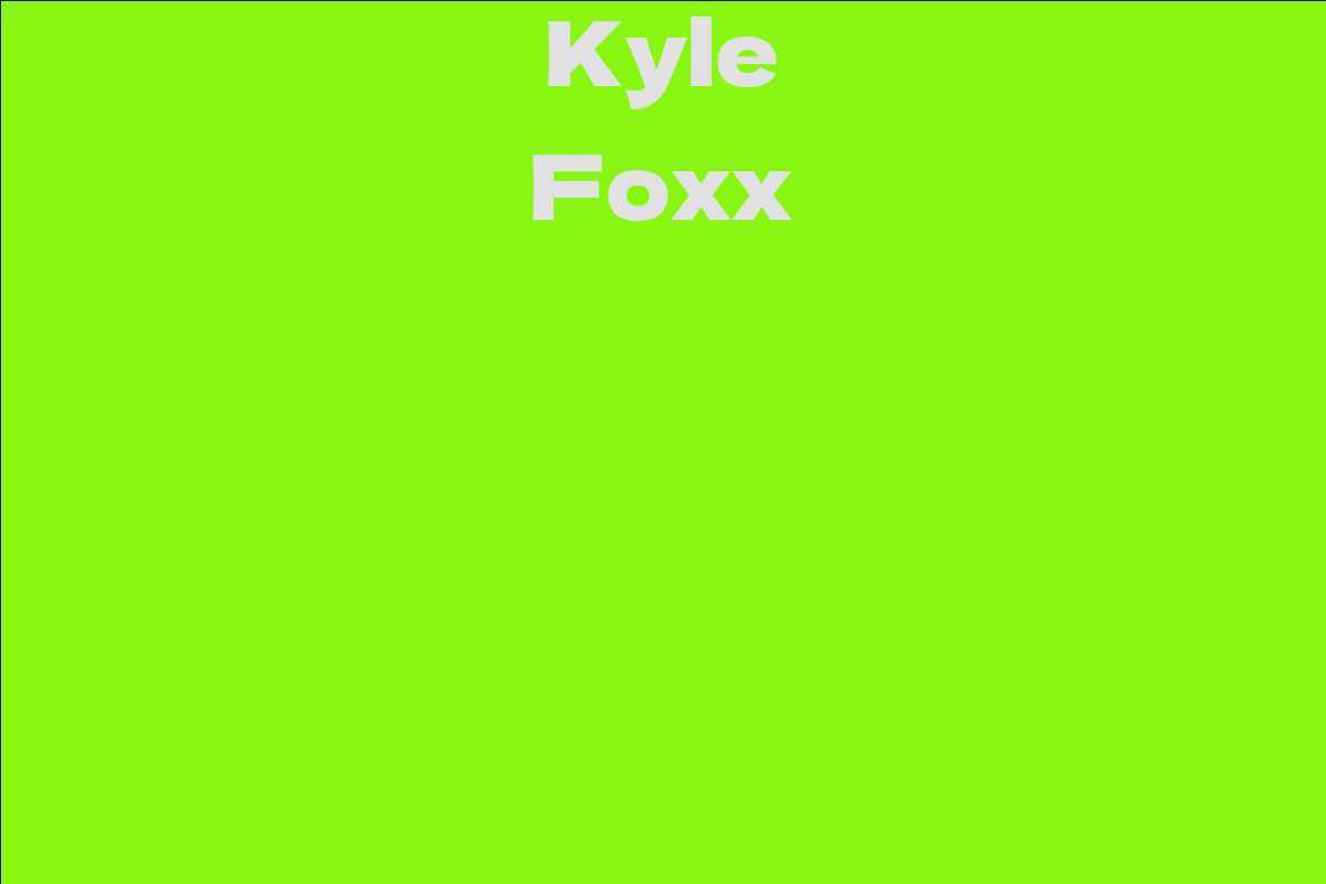 Kyle Foxx