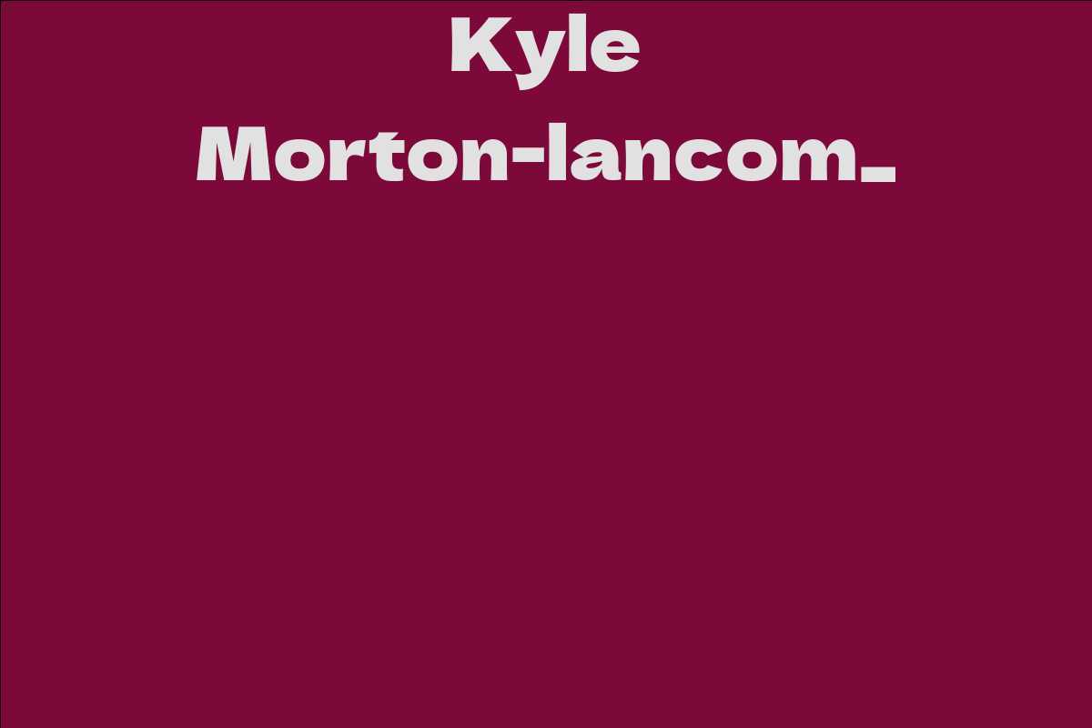 Kyle Morton-lancom_