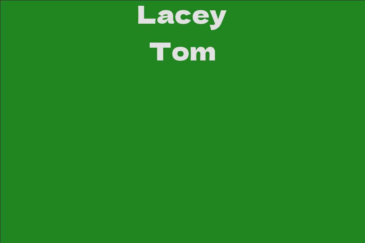 Lacey Tom