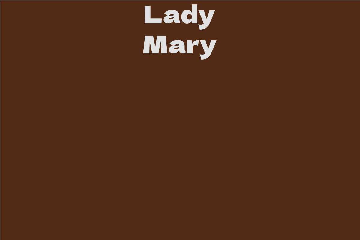 Lady Mary