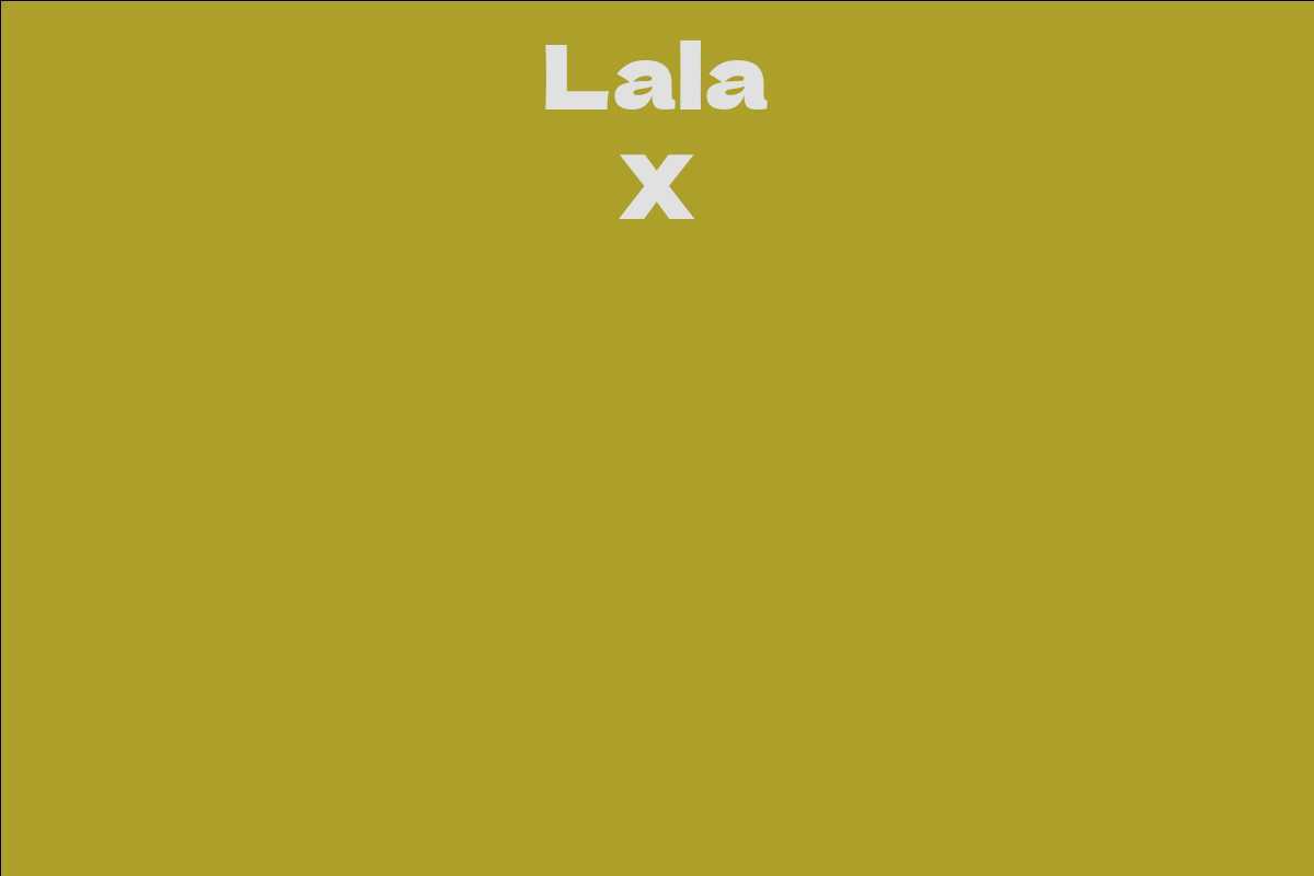 Lala X