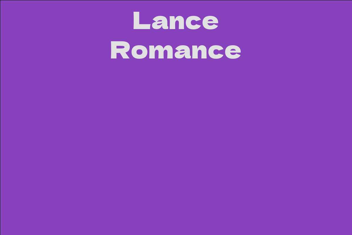 Lance Romance